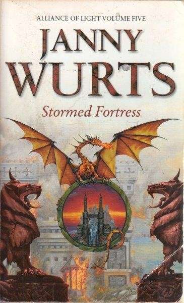 Stormed Fortress: The Wars Of Light And Shadow (Alliance Of Light 5) - Wurts, Janny