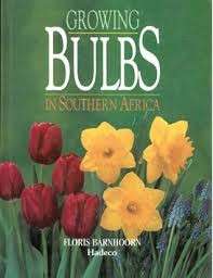 Growing Bulbs in Southern Africa (Hardcover) - Barnhoorn, Floris