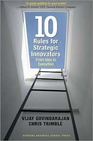 10 Rules For Strategic Innovators: From Idea To Execution (Hardcover) - Govindarajan, Vijay