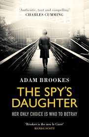 The Spy's Daughter - Brookes, Adam