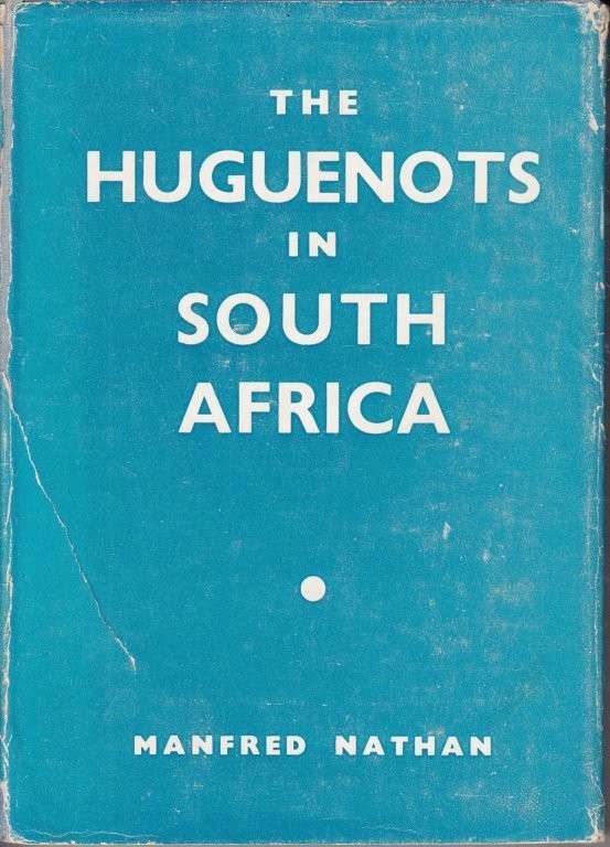 The Huguenots in South Africa (Hardcover) - Nathan, Manfred