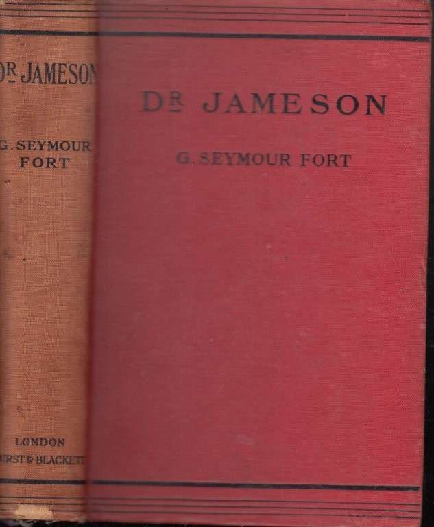 Dr. Jameson (1908 Hardcover) - Fort, G. Seymour