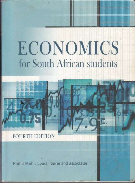 Economics for South African Students - Mohr, Philip & Fourie, L. J.