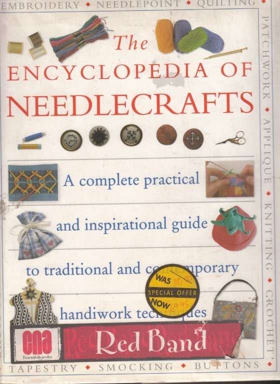 The Encyclopedia of Needlecrafts (Hardcover) - Wood, Dorothy & Ganderton, Lucina