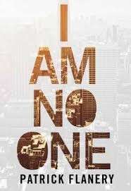I Am No One - Flanery, Patrick
