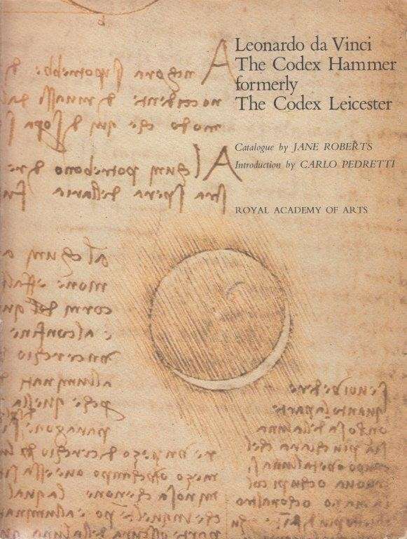 Leonardo Da Vinci - The Codex Hammer, Formerly the Codex Leicester - da Vinci, Leonardo