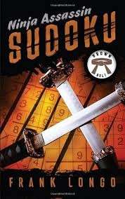 Ninja Assassin Sudoku: Brown Belt - Longo, Frank