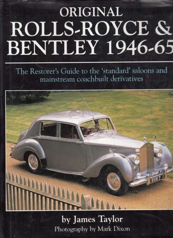 Original Rolls-Royce & Bentley 1946-65 - Taylor, James