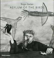 Asylum of the Birds (Signed, Hardcover) - Ballen, Roger