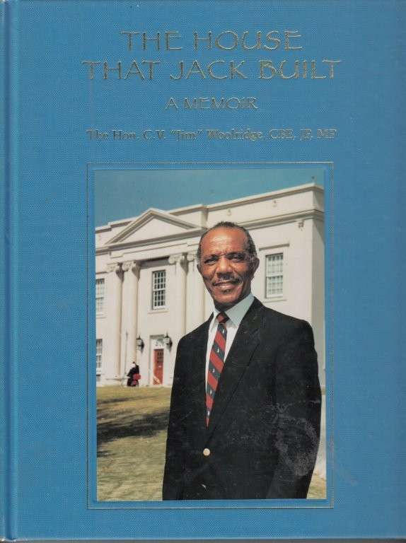The House That Jack Built: A Memoir (Signed & Inscribed) - Woolridge, C. V.