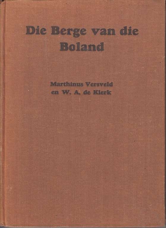 Die Berge van die Boland (Hardcover) - Versfeld, M. & De Klerk, W. A.