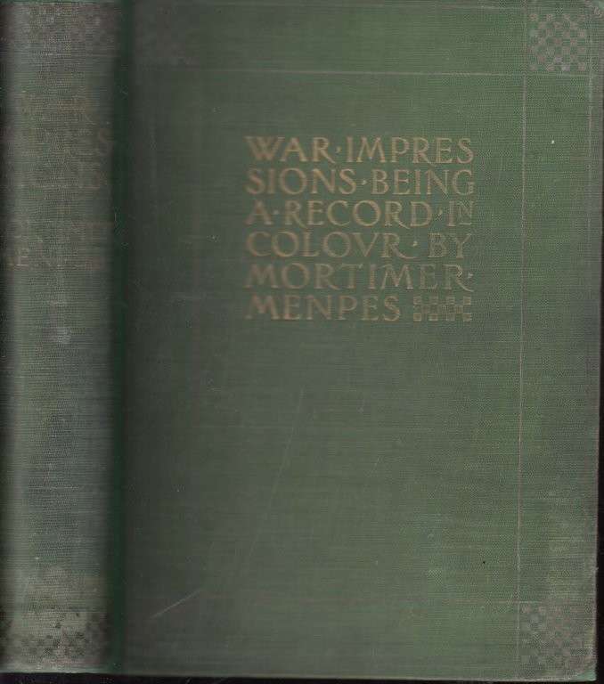 War Impressions : Being A Record In Colour (1903 Hardcover) - Menpes, Mortimer