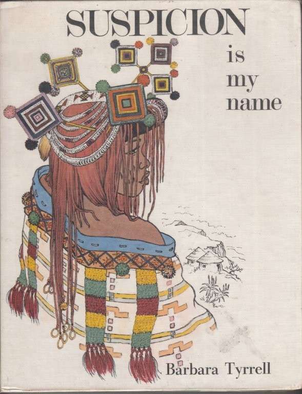 Suspicion is my Name (Hardcover) - Tyrrell, Barbara