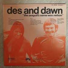 Des and Dawn - The Seagull's Name Was Nelson - Des and Dawn