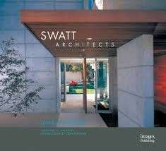 Swatt Architects: Livable Modern (House Design, Hardcover) - Swatt, Robert