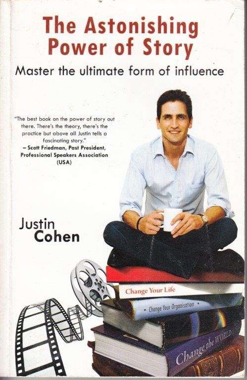 The Astonishing Power of Story (Signed) - Cohen, Justin