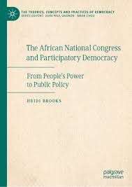 The African National Congress and Participatory Democracy: From People's Power to Public Policy (Har