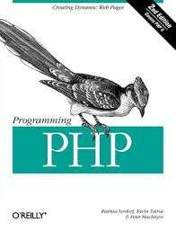Programming PHP - Tatroe, Kevin & Lerdorf, Rasmus