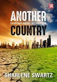 Another Country: Everyday Social Restitution - Swartz, Sharlene