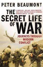 The Secret Life Of War - Beaumont, Peter