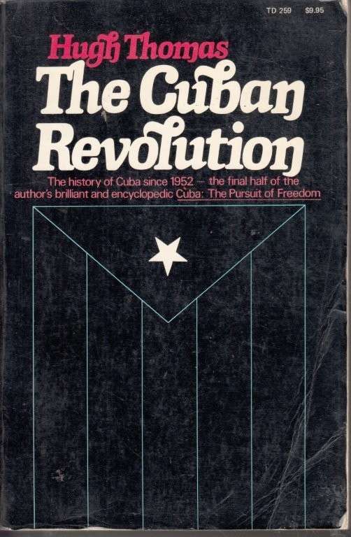 The Cuban Revolution - Thomas, Hugh