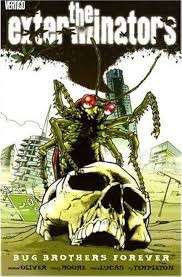 The Exterminators Vol. 5 Bug Brothers Forever - Oliver, Simon & Moore, Tony