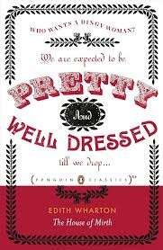The House of Mirth (Penguin Classics) - Wharton, Edith