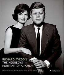 The Kennedys: Portrait of a Family (Hardcover) - Avedon, Richard & Perich, Shannon Thomas