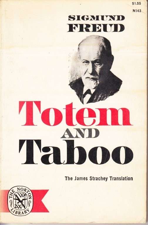Totem And Taboo - Freud, Sigmund