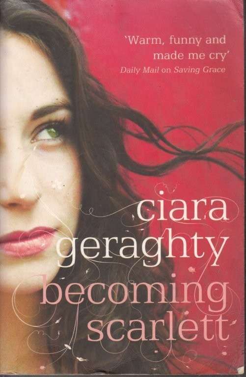 Becoming Scarlett - Geraghty, Ciara