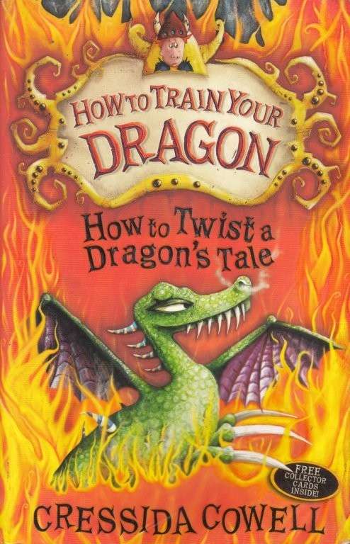 How to Twist a Dragon's Tale (How to Train Your Dragon) - Cowell, Cressida