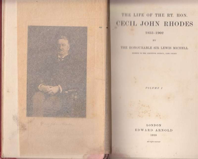 The Life of the Rt Hon. Cecil John Rhodes, 2 vols - Michell, Sir Lewis