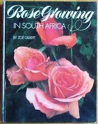 Rose Growing in South Africa (Hardcover) - Gilbert, Zoe