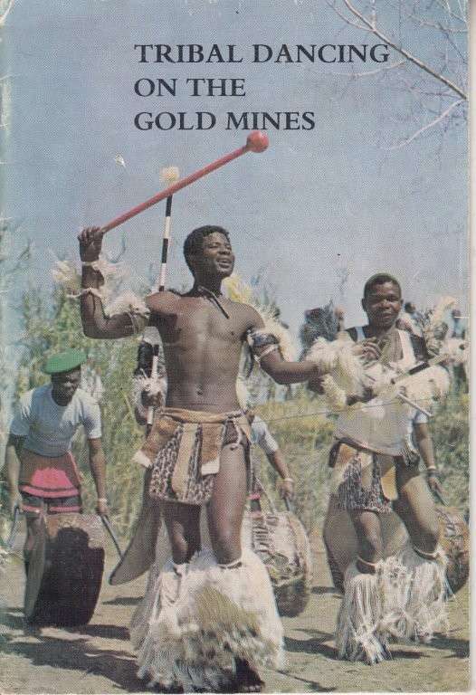 Tribal Dancing on the Gold Mines (Pamphlet) - Blacking, John