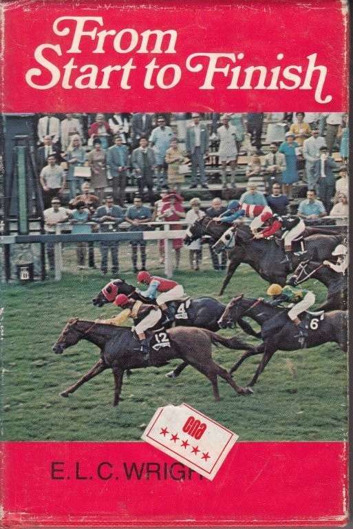 From Start to Finish (Hardcover) - Wright, E. L. C.