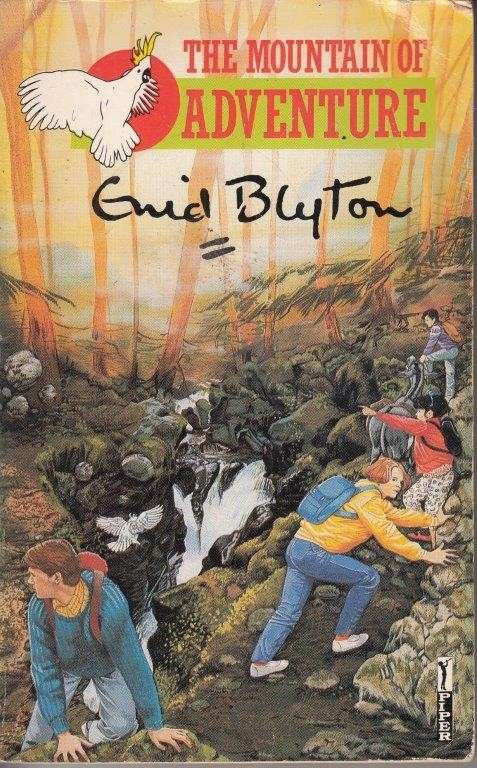 The Mountain of Adventure - Blyton, Enid