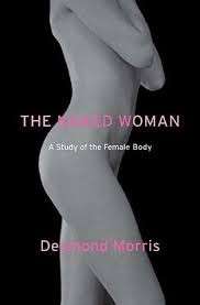 The Naked Woman - Morris, Desmond