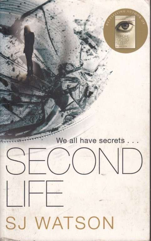 Second Life - Watson, S. J.