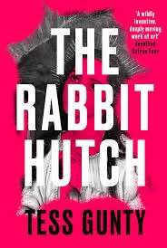 The Rabbit Hutch - Gunty, Tess