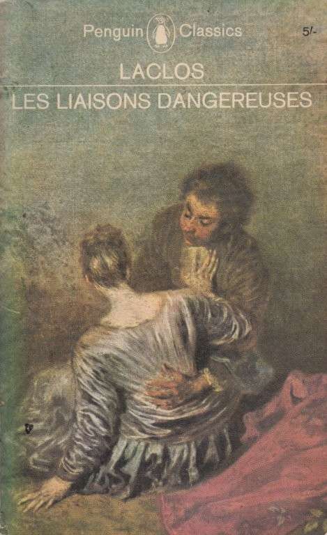 Les Liaisons Dangereuses - de Laclos, Chaderlos
