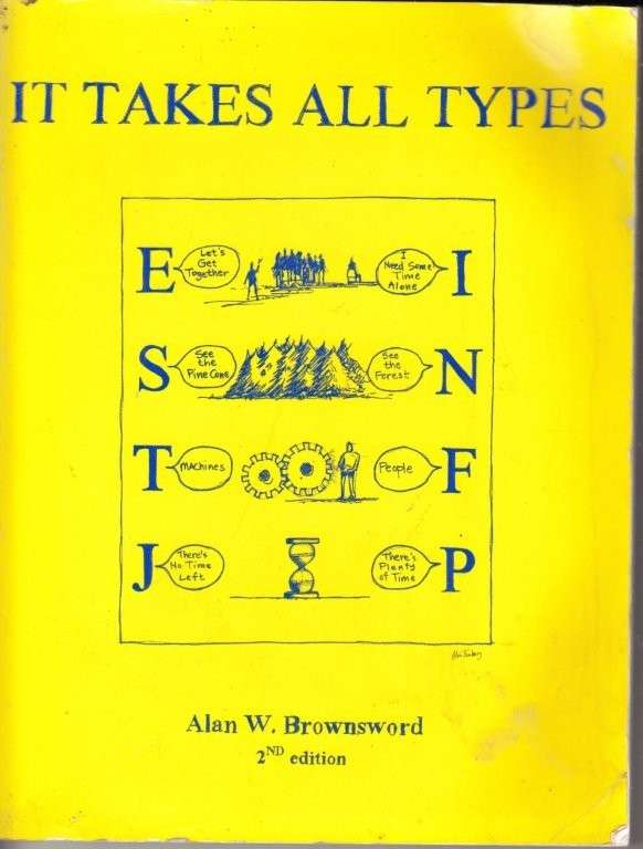 It Takes All Types (Revised Edition) - Brownsword, Alan W.