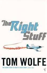 The Right Stuff - Wolfe, Tom