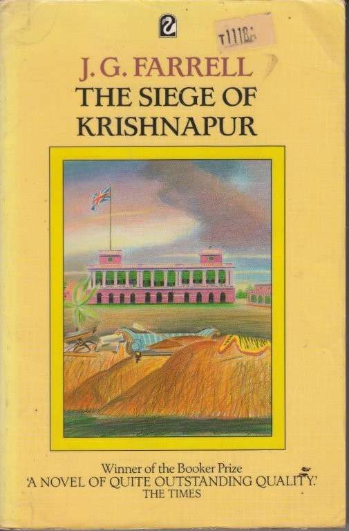The Siege of Krishnapur - Farrell, J. G.
