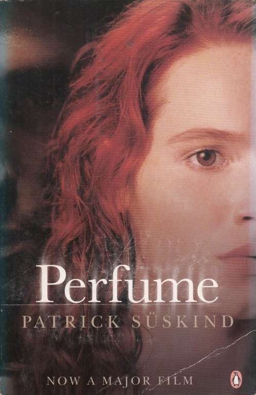 Perfume: The Story of a Murderer - Suskind, Patrick