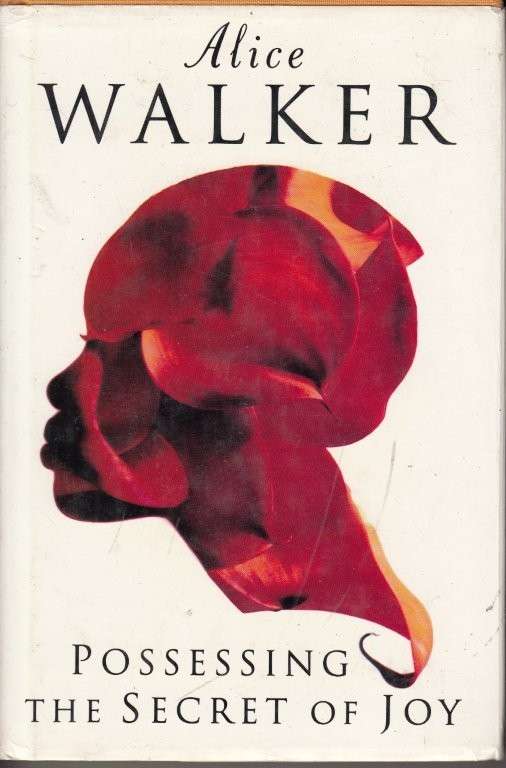 Possessing the Secret of Joy (Hardcover) - Walker, Alice
