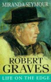Robert Graves - Life on the Edge (Hardcover) - Seymour, Amanda