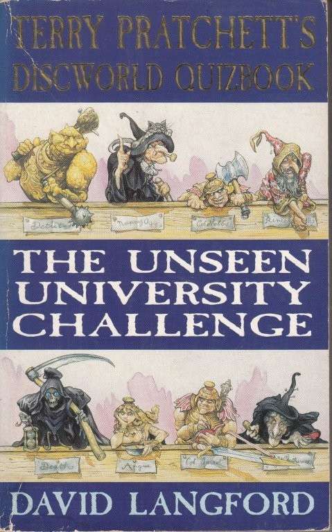 Terry Pratchett's Discworld Quizbook - The Unseen University Challenge - Langford, David