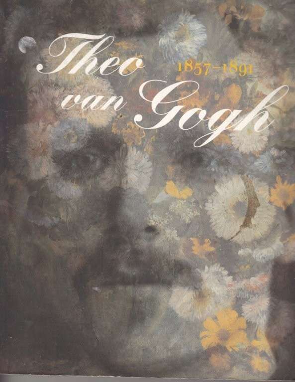 Theo van Gogh 1857-1891. Art dealer, collector and brother of Vincent