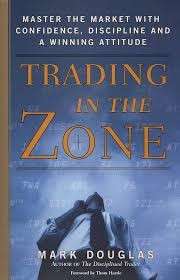 Trading in the Zone: Master the Market with Confidence, Discipline and a Winning Attitude (Hardcover