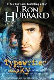 Typewriter in the Sky - Hubbard, L. Ron